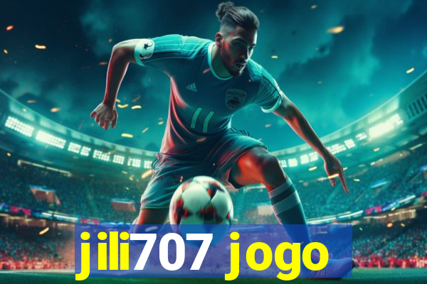 jili707 jogo